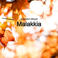 Malakkia - Autumn Mood