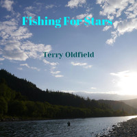 Terry Oldfield - Fishing for Stars
