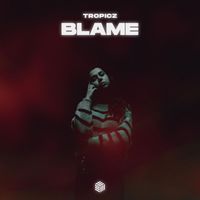 Tropicz - Blame