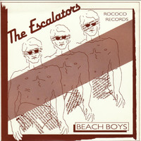The Escalators - Beach Boys