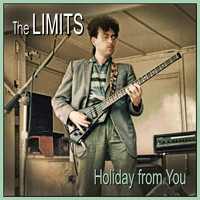 The Limits - Holiday from You