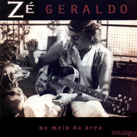 Zé Geraldo - No Meio da Área