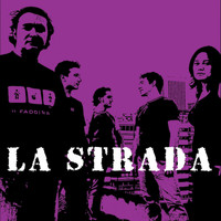 La Strada - Canciones (2003-2005)