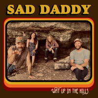 Sad Daddy - Arkansas Bound