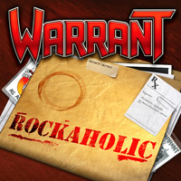 Warrant - Rockaholic (Deluxe Edition [Explicit])