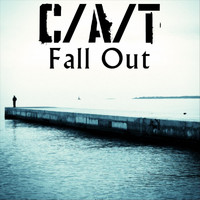 C/A/T - Fall Out