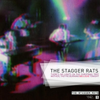 The Stagger Rats - There's No Lights On the Christmas Tree Mother, They're Burning Big Louie Tonight