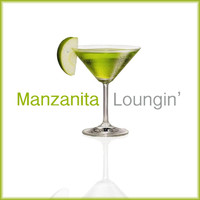 Manzanita - Loungin'