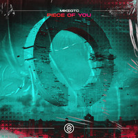 MikeGTC - Piece Of You