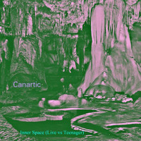 Canartic - Inner Space (Live vs Teenager)