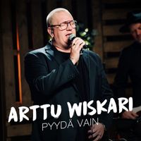 Arttu Wiskari - Pyydä vain (Vain elämää kausi 12)