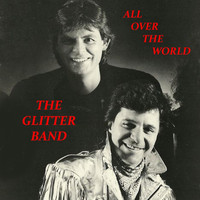 The Glitter Band - All over the World