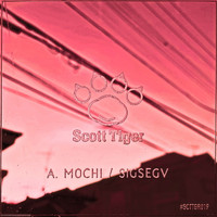 A. Mochi - Sigsegv