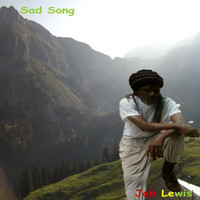 Jah Lewis - Sad Song