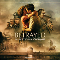 Johan Söderqvist - Betrayed (Original Motion Picture Soundtrack)