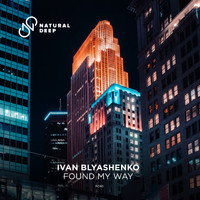 Ivan Blyashenko - Found My Way