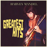 Harvey Mandel - Harvey Mandel - Greatest Hits