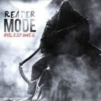Milestones - Reaper Mode