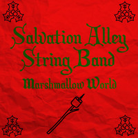 The Salvation Alley String Band - Marshmallow World