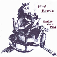 Iron Horse - Horse and Pen