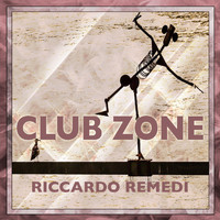 Riccardo Remedi - Club Zone