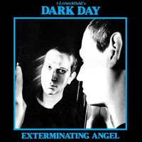 Dark Day - Exterminating Angel