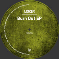 Moker - Burn Out