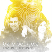 Belle Boussole - Love In Outer Space