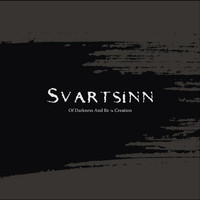 Svartsinn - Of Darkness and Re-Creation (Re-Issue)