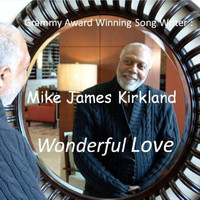 Mike James Kirkland - Wonderful Love