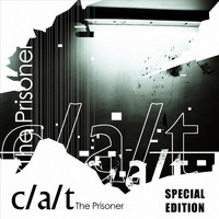 C/A/T - The Prisoner (Special Edition)