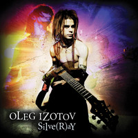 Oleg Izotov - Silve(R)aY