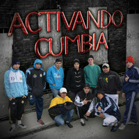 Activando Cumbia - Activando Cumbia