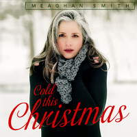 Meaghan Smith - Cold This Christmas