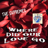 Supremes - Where Did Our Love Go?