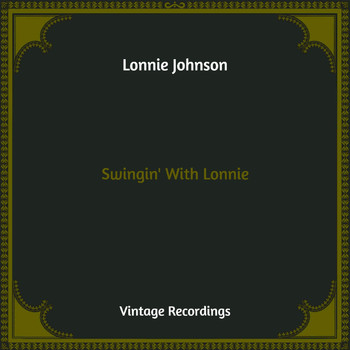 Lonnie Johnson - Swingin' With Lonnie (Hq Remastered)