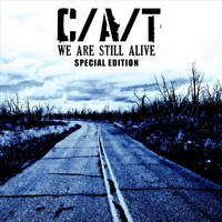 C/A/T - We Are Still Alive (Special Edition) (Explicit)