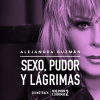 Alejandra Guzman - Sexo Pudor y Lagrimas (Banda Sonora De la Película)