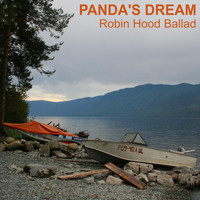 Panda's Dream - Robin Hood Ballad