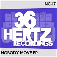 NC-17 - Nobody Move EP