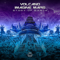 Volcano and Imagine Mars - Story of Ganja