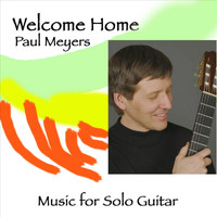 Paul Meyers - Welcome Home