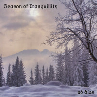 Ad dios - Season of Tranquillity