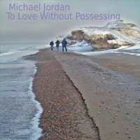 Michael Jordan - To Love Without Possessing