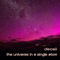 Deosil - The Universe in a Single Atom