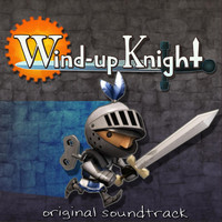 Josh Whelchel - Wind-Up Knight (Original Soundtrack)