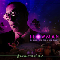 Flowman - Flomadas, Vol. 11