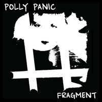 Polly Panic - Fragment (Explicit)