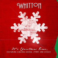 Whitton - It's Christmas Time (feat. Stacey Whitton Summers, David Whitton & Jonny Whitton)