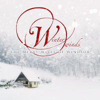 The Merry Wives of Windsor - Winter Winds
